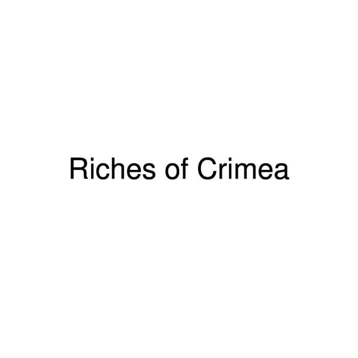 Riches of Crimea