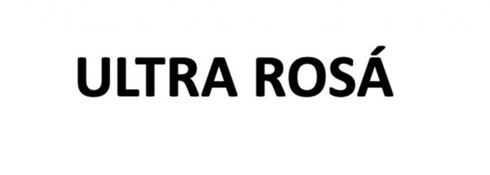 ULTRA ROSA