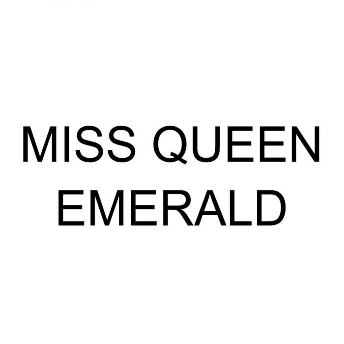 MISS QUEEN EMERALD