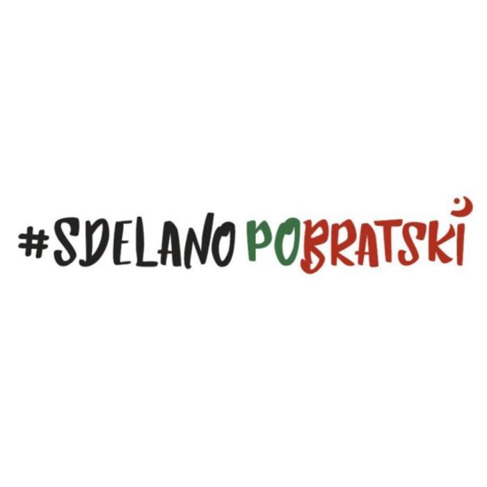 #SDELANO PO BRATSKI