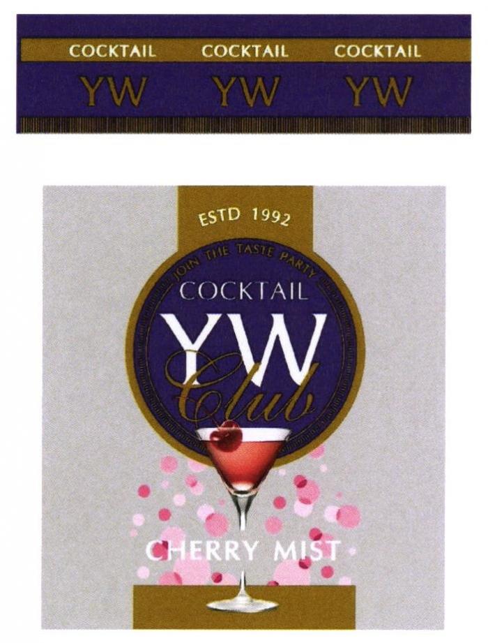 ESTD 1992 YW COCTAIL CLUB JOIN THE TASTE PARTY CHERRY MIST