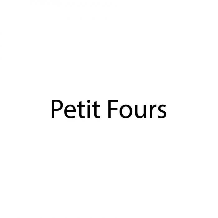 Petit Fours