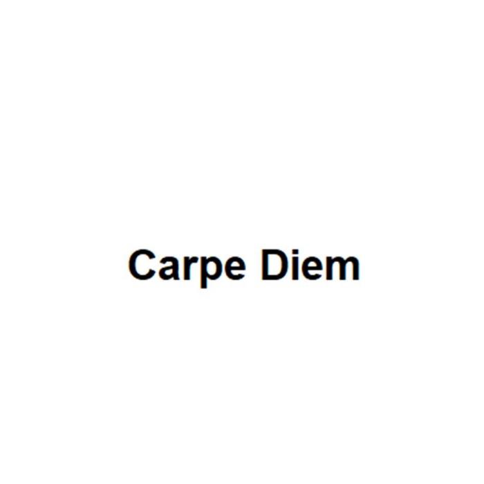 Carpe Diem