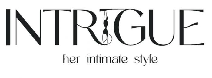 INTRIGUE her intimate style