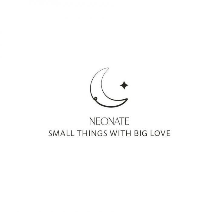 NEONATE SMALL THINGS WITH BIG LOVE