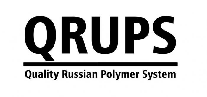 QRUPS, QUALITY RUSSIAN POLYMER SYSTEM