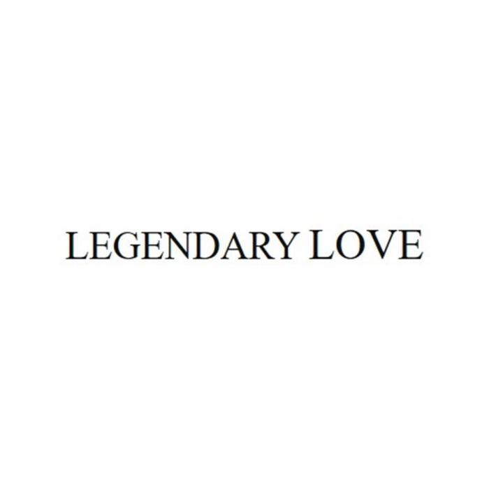 Legendary Love