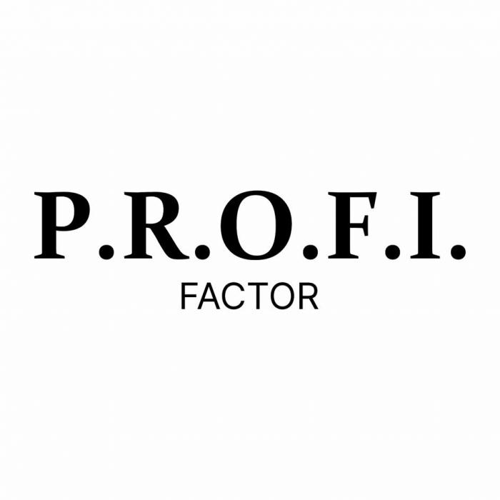 P.R.O.F.I. factor