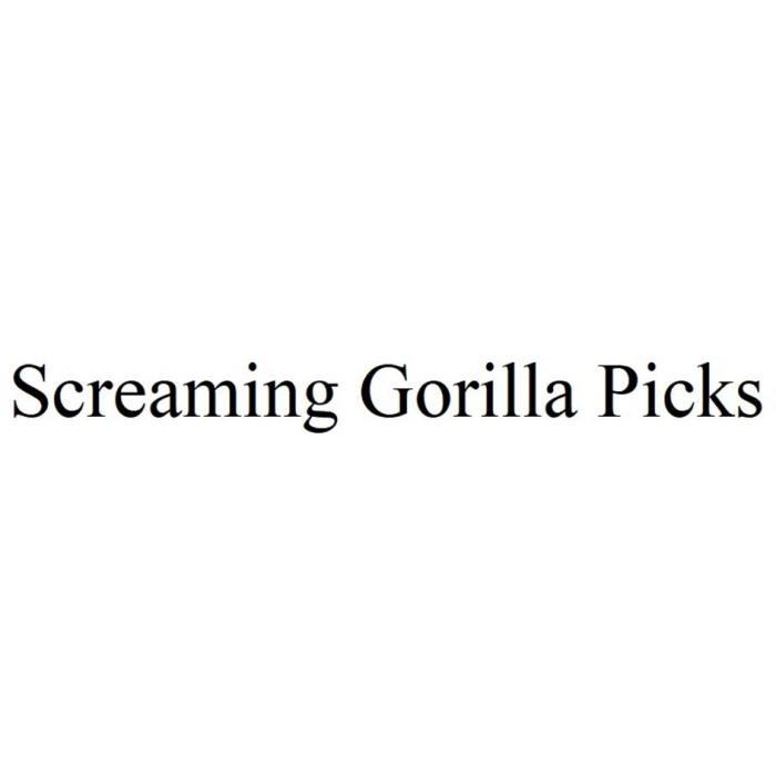Screaming Gorilla Picks