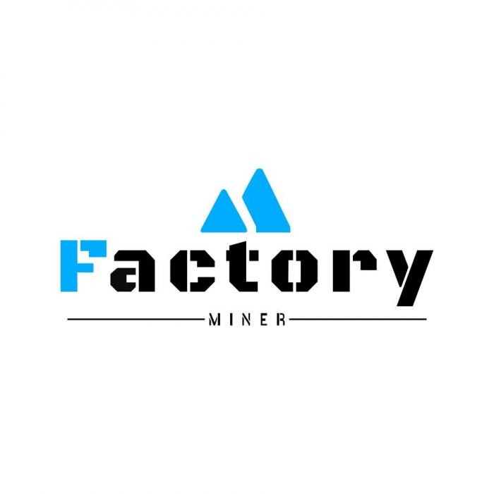 Factory MINER