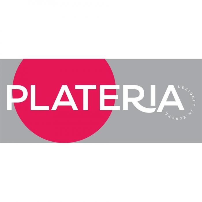 PLATERIA DESIGNED IN EUROPE