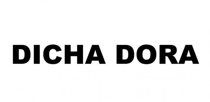 DICHA DORA