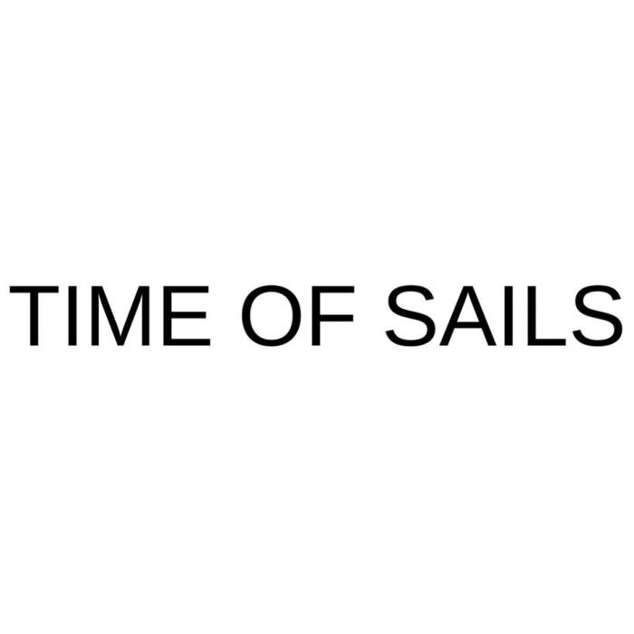 TIME OF SAILS