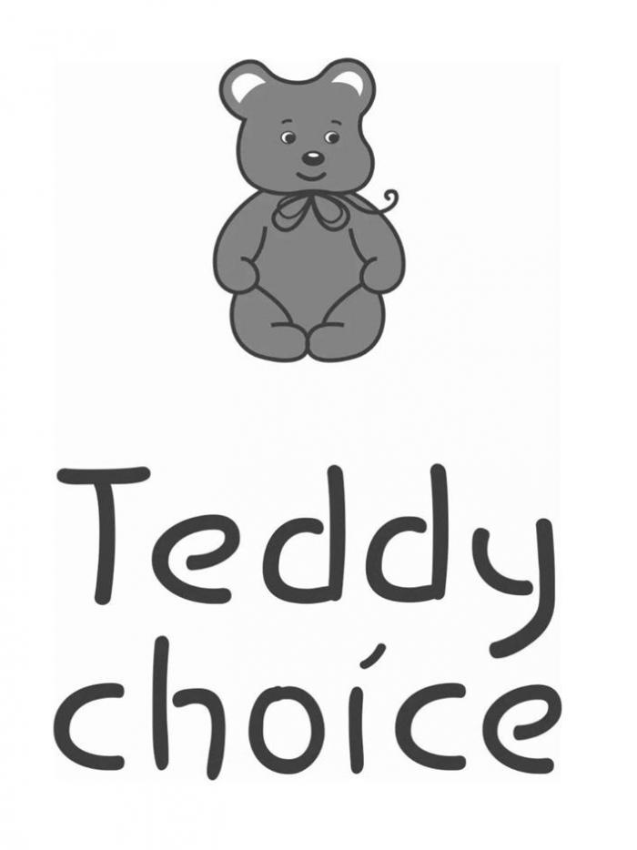 Teddy choice