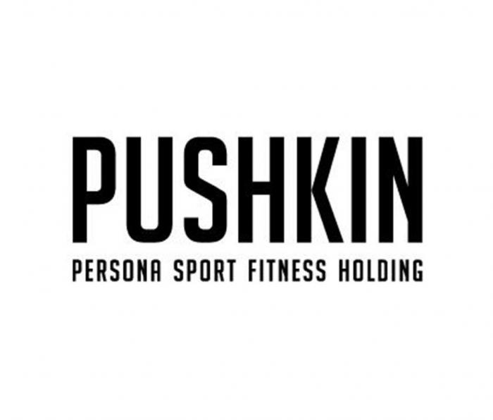 PUSHKIN PERSONA SPORT FITNESS HOLDING