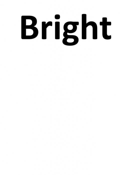 Bright