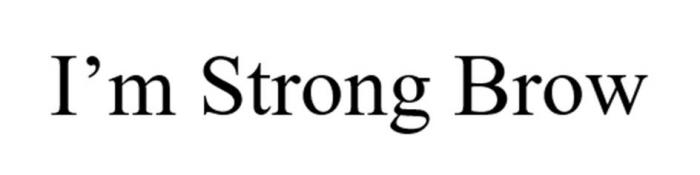 I’m Strong Brow