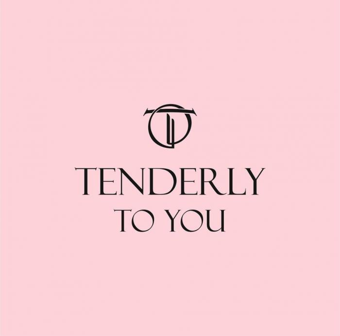 TENDERLY TO YOU