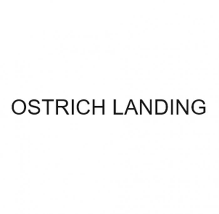 OSTRICH LANDING