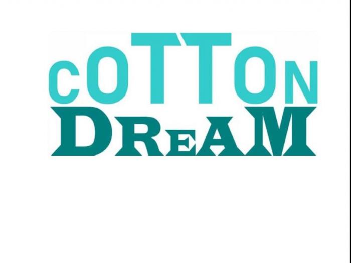 COTTON DREAM, перевод на русский язык: Хлопковая мечта.