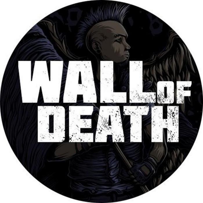 WALL OF DEATH