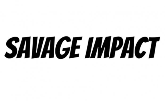 SAVAGE IMPACT