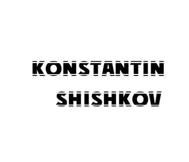 KONSTANTIN SHISHKOV