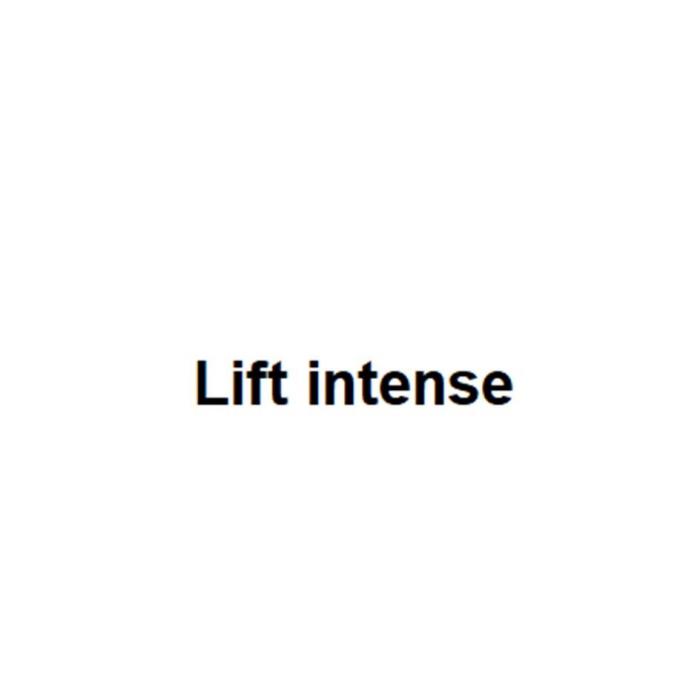 Lift intense