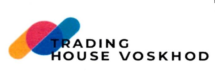 TRADING HOUSE VOSKHOD