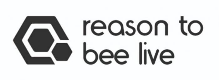 reason to bee live