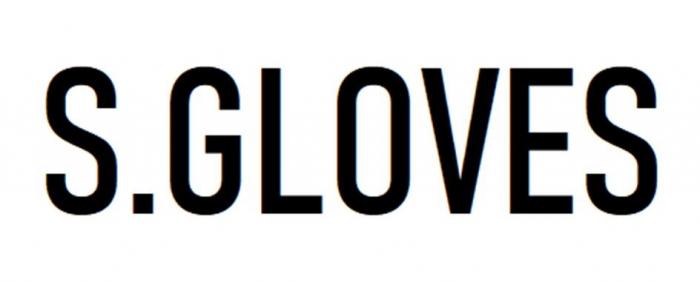 S.GLOVES