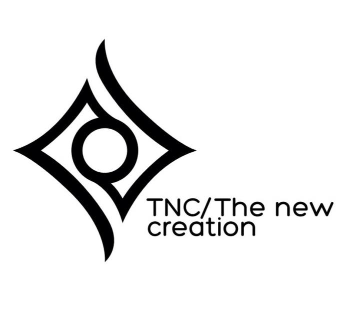 TNC/The new creation