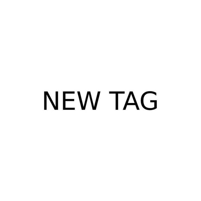 NEW TAG