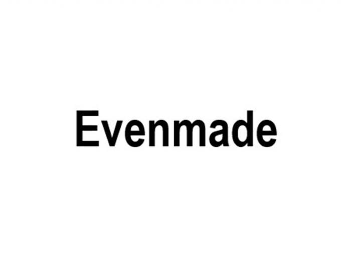 Evenmade