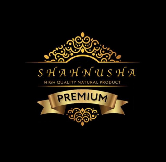 SHAHNUSHA, HIGH QUALITY NATURAL PRODUCT, PREMIUM