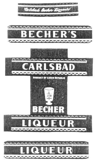 BECHERS BECHER S CARLSBAD LIQUER ORIGINAL