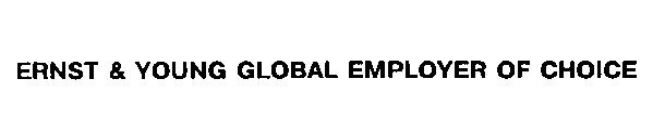 ERNST YOUNG GLOBAL EMPLOYER OF CHOICE