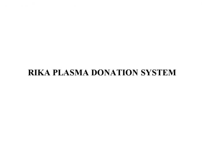 RIKA PLASMA DONATION SYSTEM