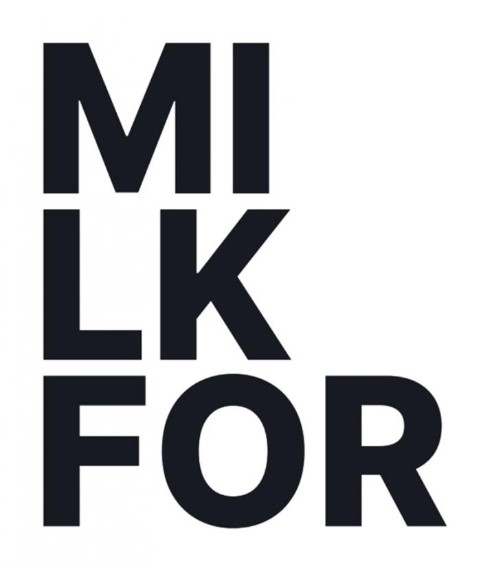 MILK FOR