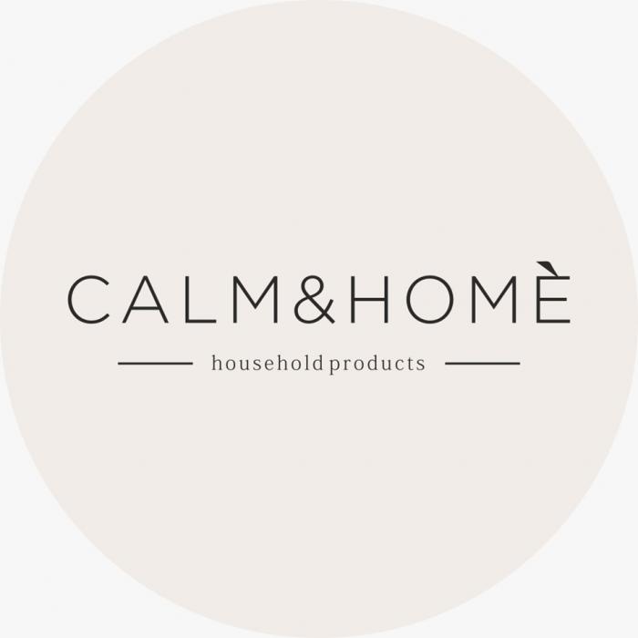 CALM & HOME HOUSEHOLD PRODUCTS