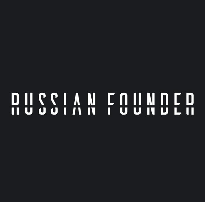 RUSSIAN FOUNDER