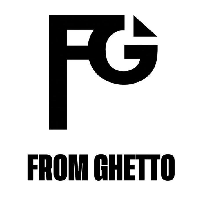 FG FROM GHETTO