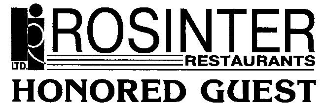 RI ROSINTER RESTAURANTS HONORED GUEST LTD