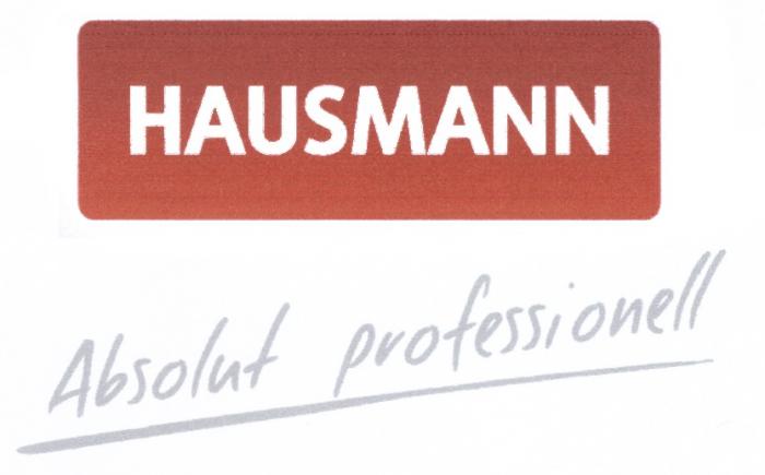 HAUSMANN ABSOLUT PROFESSIONELL HAUSMANN ABSOLUT PROFESSIONELL