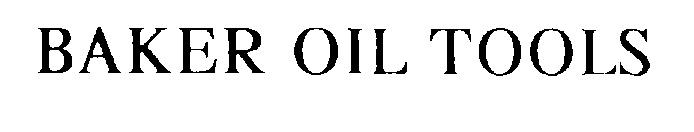 BAKER OIL TOOLS