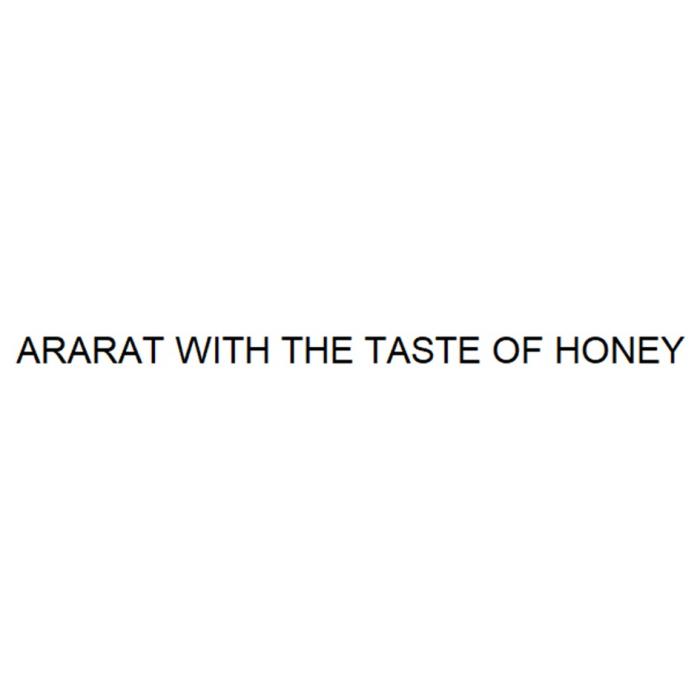 ARARAT WITH THE TASTE OF HONEY