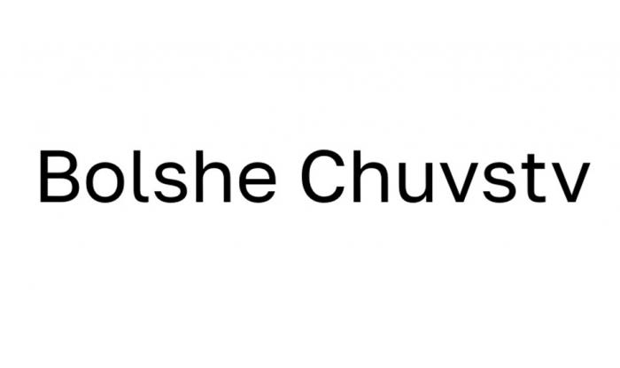 BOLSHE CHUVSTV