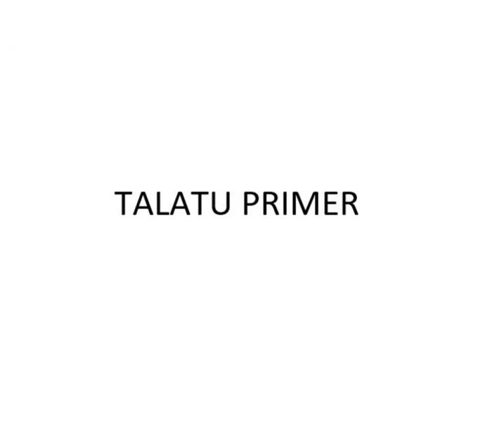 TALATU PRIMER