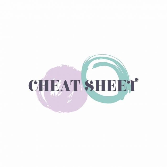 CHEAT SHEET