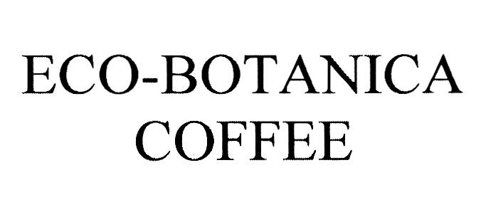 ECO-BOTANICA COFFEE